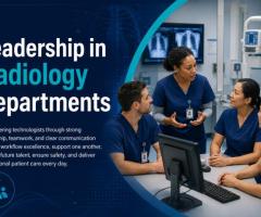 Leadership in Radiology Departments - Part1